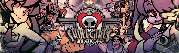Skullgirls: 2nd Encore