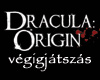 Dracula: Origin - Játszd végig a segítségünkkel! tn
