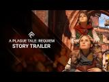 A Plague Tales: Reguiem - Story trailer tn