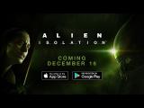 Alien: Isolation – Coming to iOS and Android on December 16 tn