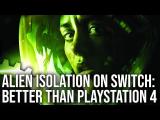 Alien Isolation Switch Review: Image Quality Is Better Than PS4! tn