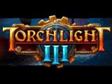 Announcing - Torchlight III tn
