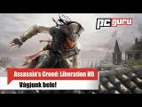 Assassin's Creed: Liberation HD - Vágjunk bele! tn