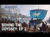 Assassin's Creed Odyssey: Ep. 3 - Naval & Exploration - Behind the Odyssey tn