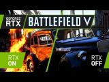 Battlefield V: Official GeForce RTX Real-Time Ray Tracing Demo tn