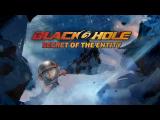 BLACKHOLE: Secret of the Entity Launch Trailer tn