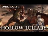 Dark Souls 2 Hollow Lullaby tn