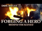 Dark Souls II - Forging a Hero (Behind the Scenes) tn
