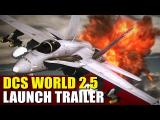 DCS World 2.5 launch trailer tn