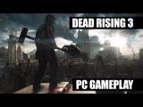 Dead Rising 3: Apocalypse Edition PC-gameplay part 2 tn