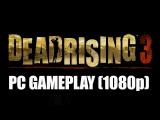 Dead Rising 3: Apocalypse Edition PC-gameplay part 3 tn