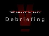Debriefing - Metal Gear Solid 5: The Phantom Pain tn