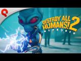 Destroy All Humans! 2 - Reprobed - Co-Op Trailer tn