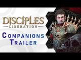 Disciples: Liberation Companions Trailer tn