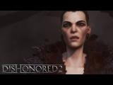 Dishonored 2 - Official Launch Trailer tn