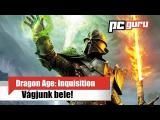 Dragon Age: Inquisition - Vágjunk bele!  tn