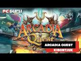 Dungeon crawler, de nem a megszokott módon ► Arcadia Quest - Kibontjuk tn