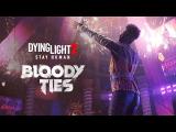 Dying Light 2 Stay Human: Bloody Ties Announcement Trailer tn