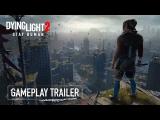 Dying Light 2 Stay Human - Official Gameplay Trailer tn