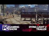 Dying Light 2 Trailer | PC Gaming Show E3 2021 tn