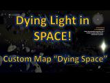 DYING LIGHT IN SPACE! tn