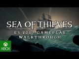 E3 2017 - Sea of Thieves - 4K Gameplay Walkthrough tn