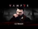 [E3 2017] Vampyr - E3 Trailer tn