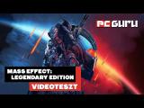 Egy legendás trilógia méltó felújítása ► Mass Effect Legendary Edition - Videoteszt tn