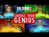 Evil Genius 2: World Domination - Choose Your Genius trailer tn