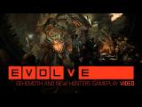 Evolve - Behemoth and New Hunters gameplay-videó tn