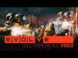 Evolve – Solo Gameplay Experience tn