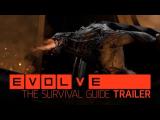 Evolve - The Survival Guide Trailer tn