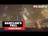 Ez tényleg Babilon bukása ► Babylon’s Fall - Videoteszt tn