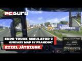 Ezzel játszunk: Euro Truck Simulator 2 - Hungary Map tn
