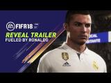 FIFA 18 REVEAL TRAILER | FUELED BY RONALDO tn