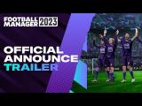 Football Manager 2023 | Release Date | #FM23 Announce Trailer tn