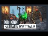 FOR HONOR - Halloween Event Trailer tn
