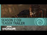 For Honor Trailer: Season 2 CGI Teaser tn