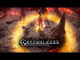 Gatewalkers - Release Trailer tn