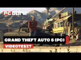 Grand Theft Auto 5 (PC) - Teszt  tn