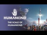 HUMANKIND - The Scale of Humankind tn