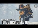 Inside Star Citizen: To Go or Not to Go tn
