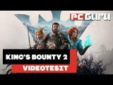 Királyságomat egy... miért is? ► King's Bounty 2 - Videoteszt tn