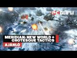 Májusi teljes játékok: Meridian: New World és Grotesque Tactics: Evil Heroes tn