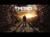 Metro Exodus - Gamescom 2018 Trailer tn