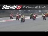 MotoGP 15 Real Events 2014 Trailer tn
