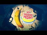 My Friend Pedro - Bananas Trailer tn