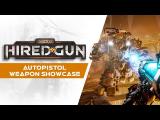 Necromunda: Hired Gun - Autopistol Weapon Showcase tn