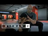 Official HITMAN™ 2 – How to Hitman: Assassin Mindset tn