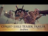 Official Sea of Thieves: Cursed Sails Teaser Trailer tn
